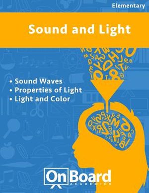 Sound and Light: Sound, Properties of Light, Light and Color image number 0