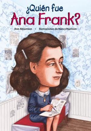 Quien Fue Ana Frank? / Who Was Anne Frank? (Spanish Edition) image number 0
