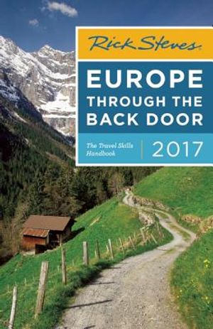 Rick Steves Europe Through the Back Door 2017 image number 0