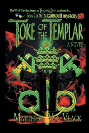 Toke of the Templar: Book 2 of the Augurspell Mystery image number 0