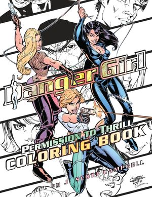 Danger Girl: Permission to Thrill Coloring Book image number 0