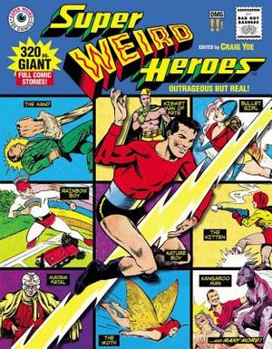 Super Weird Heroes: Outrageous But Real! image number 0