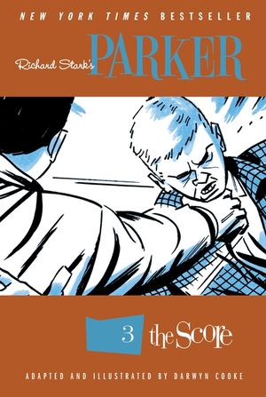 Richard Stark's Parker, Volume 3: The Score image number 0