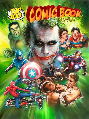 Top 100 Comic Book Movies image number 0