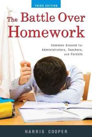 The Battle Over Homework: Common Ground for Administrators, Teachers, and Parents image number 0