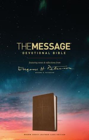 The Message Devotional Bible, Brown Cross: Featuring Notes & Reflections from Eugene H. Peterson image number 0