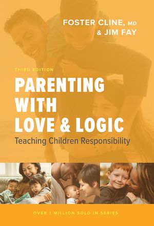 Parenting with Love and Logic: Teaching Children Responsibility image number 0