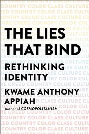 The Lies That Bind: Rethinking Identity image number 0