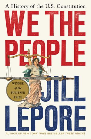 We the People: A History of the U.S. Constitution image number 0