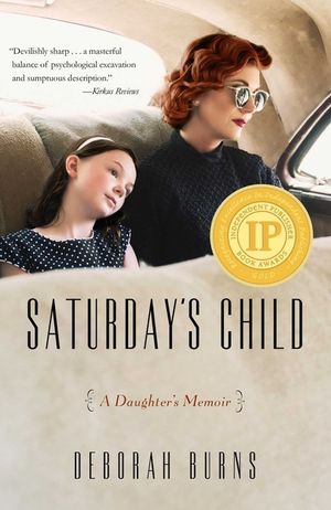 Saturday's Child: A Daughter's Memoir image number 0