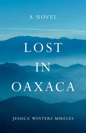 Lost in Oaxaca image number 0