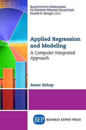 Applied Regression and Modeling: A Computer Integrated Approach image number 0
