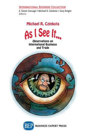 As I See It...: Views on International Business Crises, Innovations, and Freedom image number 0