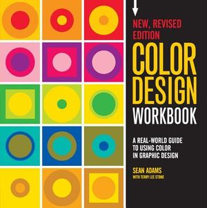 Color Design Workbook: New, Revised Edition: A Real World Guide to Using Color in Graphic Design image number 0