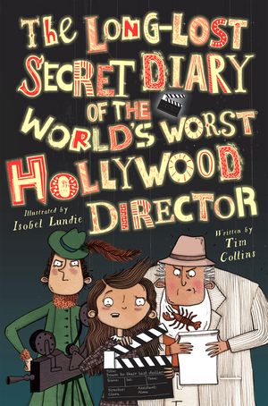 The Long-Lost Secret Diary of the World's Worst Hollywood Director image number 0