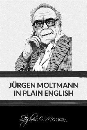 J&uuml;rgen Moltmann in Plain English image number 0