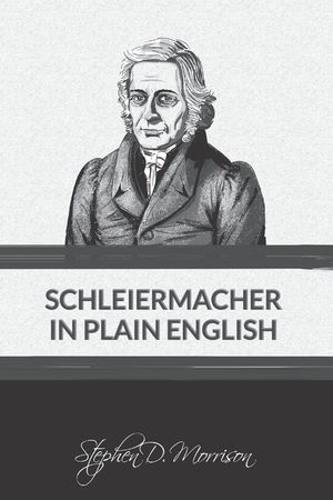 Schleiermacher in Plain English image number 0