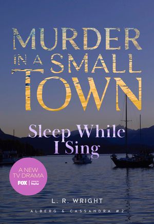 Murder in a Small Town: Sleep While I Sing image number 0