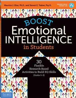Boost Emotional Intelligence in Students: 30 Flexible Research-Based Activities to Build Eq Skills (Grades 5-9) image number 0