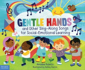 Gentle Hands and Other Sing-Along Songs for Social-Emotional Learning image number 0