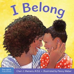 I Belong: A Book about Being Part of a Family and a Group image number 0