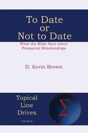 To Date or Not to Date: What the Bible Says about Premarital Relationships image number 0