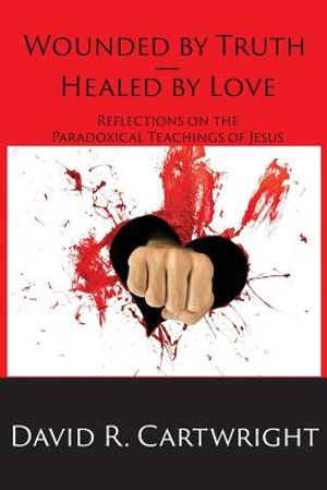 Wounded by Truth - Healed by Love image number 0