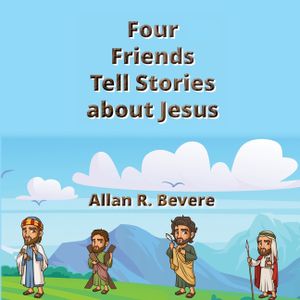 Four Friends Tell Stories about Jesus image number 0