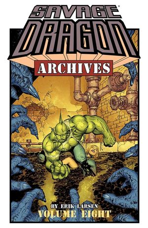 Savage Dragon Archives, Volume 8 image number 0