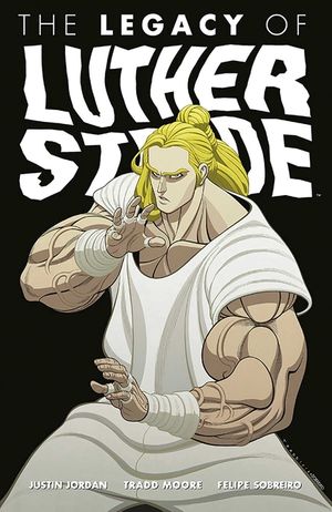 Luther Strode Volume 3: The Legacy of Luther Strode image number 0