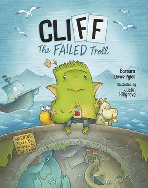 Cliff the Failed Troll: (Warning: There Be Pirates in This Book!) image number 0