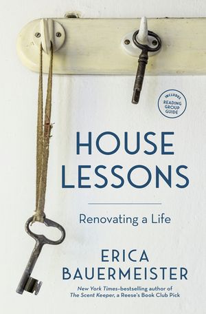House Lessons: Renovating a Life image number 0