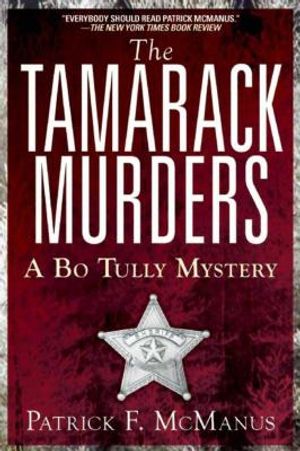 The Tamarack Murders: A Bo Tully Mystery image number 0