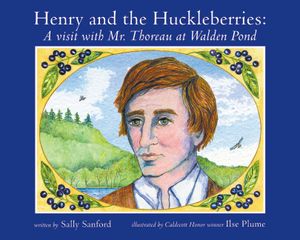 Henry and the Huckleberries: A Visit with Mr. Thoreau at Walden Pond image number 0
