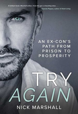 Try Again: An Ex-Con's Path from Prison to Prosperity image number 0
