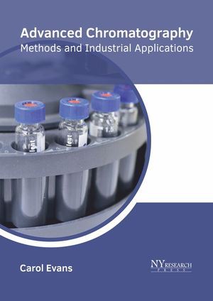 Advanced Chromatography: Methods and Industrial Applications image number 0
