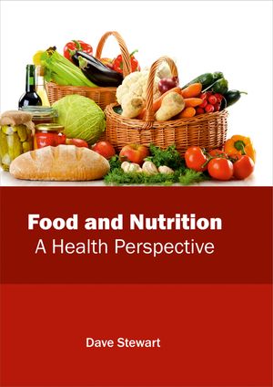 Food and Nutrition: A Health Perspective image number 0