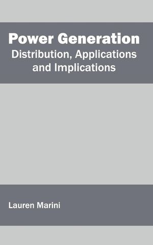 Power Generation: Distribution, Applications and Implications image number 0