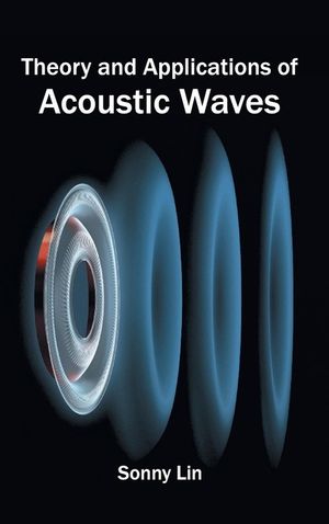 Theory and Applications of Acoustic Waves image number 0
