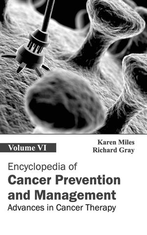Encyclopedia of Cancer Prevention and Management: Volume VI (Advances in Cancer Therapy) image number 0