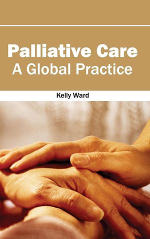 Palliative Care: A Global Practice image number 0
