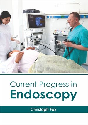 Current Progress in Endoscopy image number 0