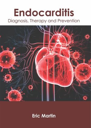 Endocarditis: Diagnosis, Therapy and Prevention image number 0