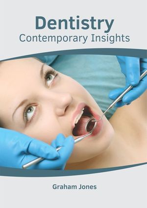 Dentistry: Contemporary Insights image number 0