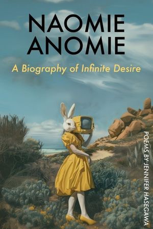 Naomie Anomie: A Biography of Infinite Will image number 0