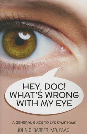 Hey Doc! What Is Wrong with My Eye image number 0