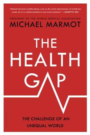 The Health Gap: The Challenge of an Unequal World image number 0