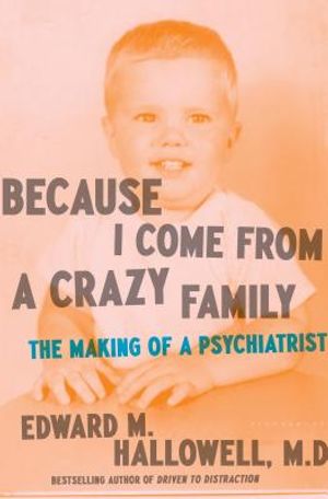 Because I Come from a Crazy Family: The Making of a Psychiatrist image number 0