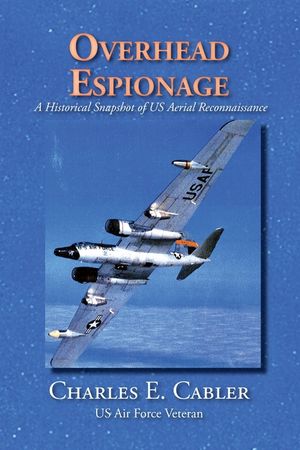 Overhead Espionage: A Historical Snapshot of US Aerial Reconnaissance image number 0