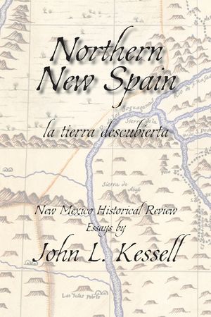 Northern New Spain (Softcover): New Mexico Historical Review Essays image number 0
